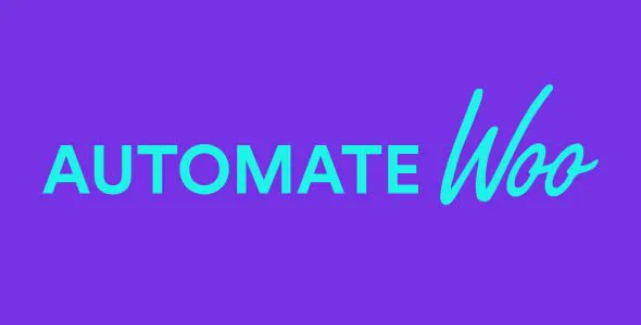 AutomateWoo 6.8.0 – WooCommerce 的营销自动化 – Woo商城